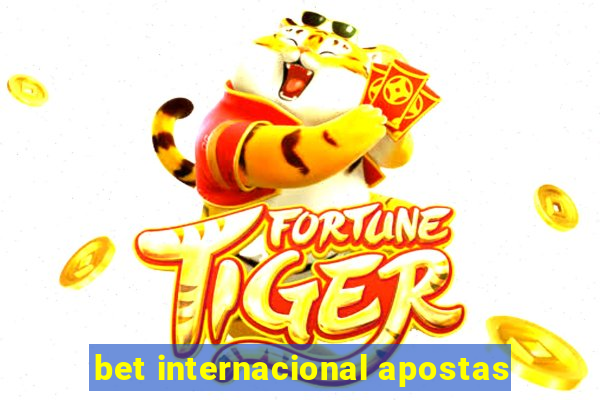 bet internacional apostas